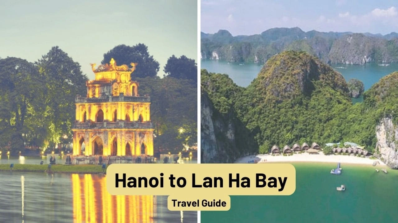 Hanoi to Lan Ha Bay: Bus, Cruises or Private car ? Halong Bay